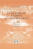 Claude Tappolet - La vie musicale à Genève au XXe siècle. - 2.