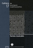  AUBERT. LAURENT - Cahiers de musiques traditionnelles N° 17 : Formes musicales.