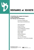 Dominique Duprez et Marie-Sophie Devresse - Déviance et Société Volume 33 N° 3 : L'évolution des usages de drogues et des politiques. De l'Europe aux Amériques.