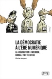 Blaise Lempen - La démocratie à l'ère numérique - La "révolution" Facebook, Google, Twitter et Cie.