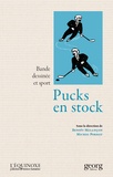 Benoit Melançon et Michel Porret - Pucks en stock - Bande dessinée et sport.