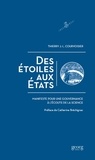 Thierry Courvoisier - Des étoiles aux Etats - Manifeste pour une gouvernance à l'écoute de la science.