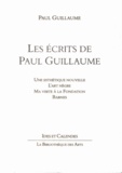 Paul Guillaume - Les Ecrits de Paul Guillaume - Une Esthétique nouvelle, L'Art nègre, Ma visite à la Fondation Barnes.