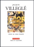 Odile Felgine - Jacques Villegle.