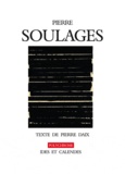 Pierre Daix - Pierre Soulages.