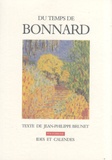 Jean-Philippe Brunet - Du temps de Bonnard.