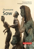 Françoise Monnin - Ousmane Sow.