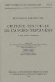 Dominique Barthélemy - Critique Textuelle De L'Ancien Testament. Tome 2, Isaie, Jeremie, Lamentations.