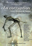 Marco Borghi - La Corruption. L'Envers Des Droits De L'Homme, Actes Du Ixeme Colloque Interdisciplinaire Sur Les Droits De L'Homme A L'Universite De Fribourg, 3-5 Fevrier 1994, 2eme Edition.