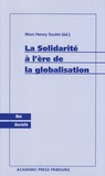 Marc-Henry Soulet - La Solidarité à l'ère de la globalisation.