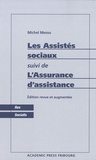 Michel Messu - Les assistés sociaux - Suivi de L'Assurance d'assistance.