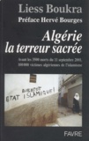 Liess Boukra - Algerie, La Terreur Sacree.