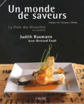 Judith Baumann et Jean-Bernard Fasel - Un monde de saveurs - La Pinte des Mossettes, La Valsainte.