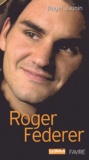 Roger Jaunin - Roger Federer - Le tennis magnifié.