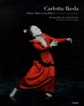 Laurencine Lot - Carlotta Ikeda - Danse Butô et au-delà / Butô Dance and beyond, Edition bilingue français-anglais.