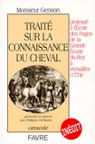 Philippe Deblaise - Traité sur la connaissance du cheval - Professé à l'Ecole des pages de la Grande Ecurie du Roy à Versailles (1774).