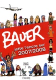  Bauer - Bauer jette l'encre sur 2007/2008.