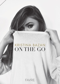 Kristina Bazan - On the go.