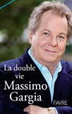 Massimo Gargia - La double vie.