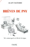 Alain Valterio - Brèves de psy.