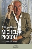 Philippe Durant - Michel Piccoli - Les choses de sa vie.