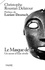 Christophe Roustan Delatour - Le Masque de fer.