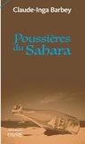 Claude-Inga Barbey - Poussières du Sahara.