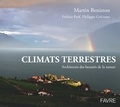 Martin Beniston - Climats terrestres - Architectes des beautés de la nature.