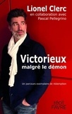 Lionel Clerc et Pascal Pellegrino - Victorieux malgré le démon.