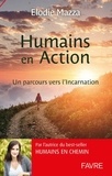 Elodie Mazza - Humains en Action - Un parcours vers l'Incarnation.