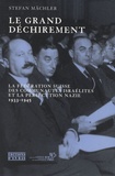 Stefan Mächler - Le grand déchirement - La Fédération suisse des communautés israélites et la persécution nazie, 1933-1945.