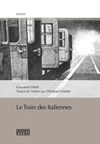 Giovanni Orelli - Le train des Italiennes.
