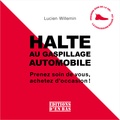Lucien Willemin - Halte au gaspillage automobile - Prenez soin de vous, achetez d'occasion !.