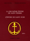 Pierre Reymond et Eric Fuchs - La Deuxieme Epitre De Saint Pierre L'Epitre De Saint Jude. 2eme Edition Corrigee Et Augmentee.