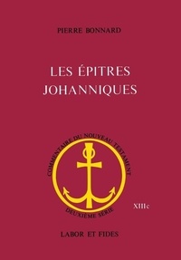 Pierre Bonnard - EPITRES JOHANNIQUES.