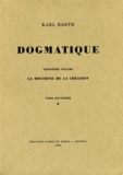 Karl Barth - Dogmatique - Tome 11.