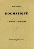 Karl Barth - Dogmatique - Tome 19.