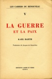 Karl Barth - GUERRE ET PAIX.