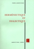 Pierre-André Stucki - HERMENEUTIQUE & DIALECTIQUE.