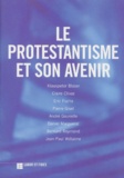 Anonyme - Le Protestantisme Et Son Avenir.