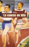 Jacques Geoffroy - La course en tête - Anthologie littéraire.