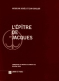 Jacqueline Assaël et Elian Cuvillier - L'épitre de Jacques.