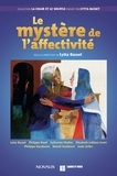 Lytta Basset - Le mystère de l'affectivité.