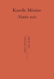 Karelle Ménine - Nimbe noir.