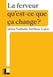 Nathalie Sarthou-Lajus - La ferveur.