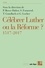Gottfried Wilhelm Locher - Célébrer Luther ou la Réforme? - 1517-2017.