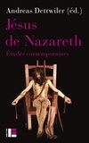 Andreas Dettwiler - Jésus de Nazareth - Etudes contemporaines.