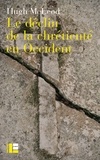 Hugh McLeod - Le déclin de la chrétienté en Occident - Autour de la crise religieuse des années 1960.