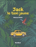 Marcus Pfister - Jack, le taxi jaune.