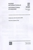  IEC - Norme internationale CEI 61025 - Analyse par arbre de panne, édition bilingue français-anglais, édition décembre 2006.